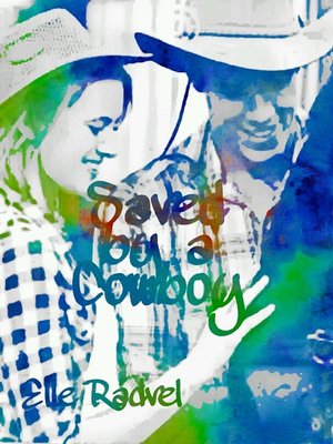 cover image of Saved by a Cowboy